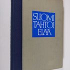 Taavi (toim.) Patoharju : Suomi tahtoi elää - pikkukuva 1