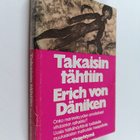 Erich von Däniken : Takaisin tähtiin - pikkukuva 1