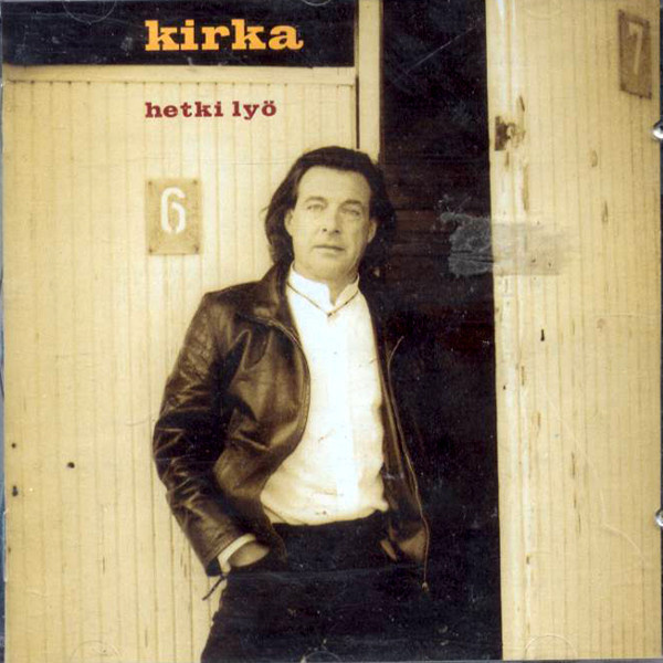 KIRKA: Hetki lyö 1967-1997 (2-CD), kaikki parhaat