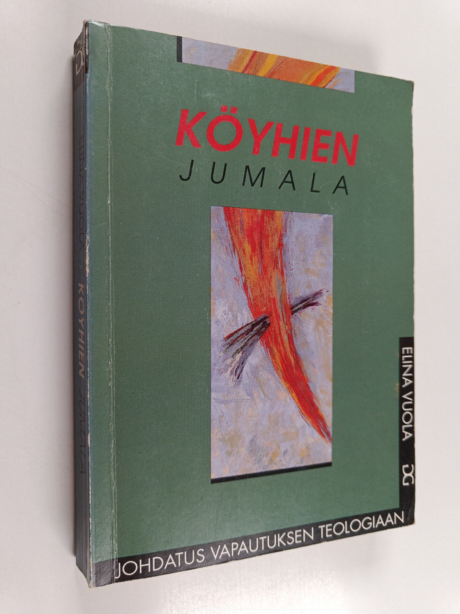 Elina Vuola : Köyhien Jumala : johdatus vapautuksen teolo...