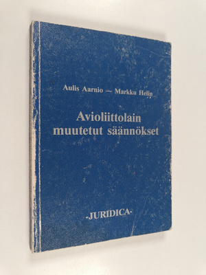 Aulis Aarnio : Avioliittolain muutetut säännökset