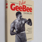 Maija Hollmen-Bärlund : Rakas GeeBee - pikkukuva 1