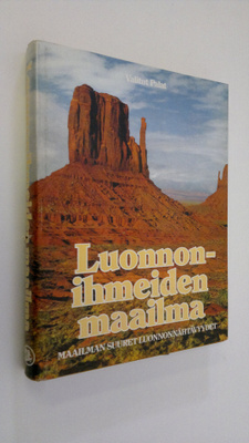 Pertti (vastaava toim.) Kosonen : Luonnonihmeiden maailma...