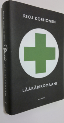 Riku Korhonen : Lääkäriromaani