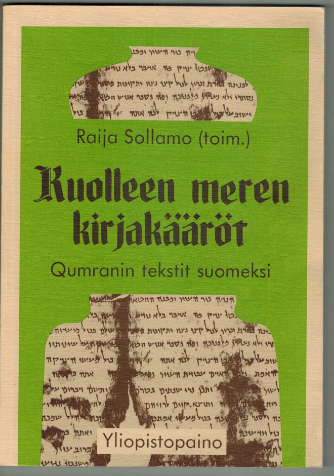 Sollamo (toim): Kuolleen meren kirjakääröt