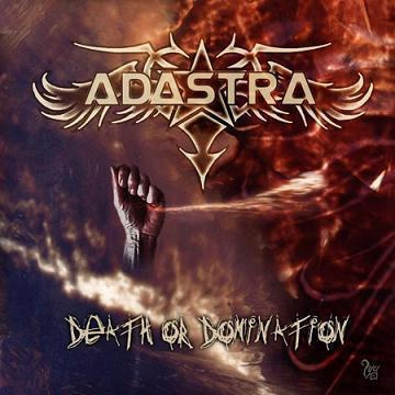 Adastra - Death Or Domination (CD) UUSI!!