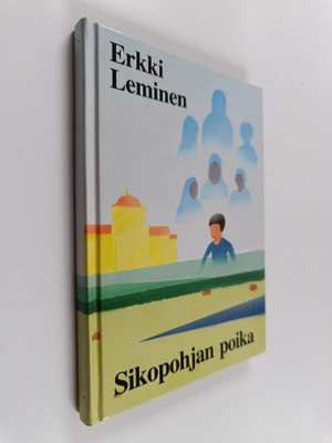 Erkki Leminen : Sikopohjan poika