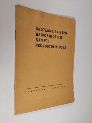 Skotlantilaisten kaivosmiesten käynti Neuvostoliitossa