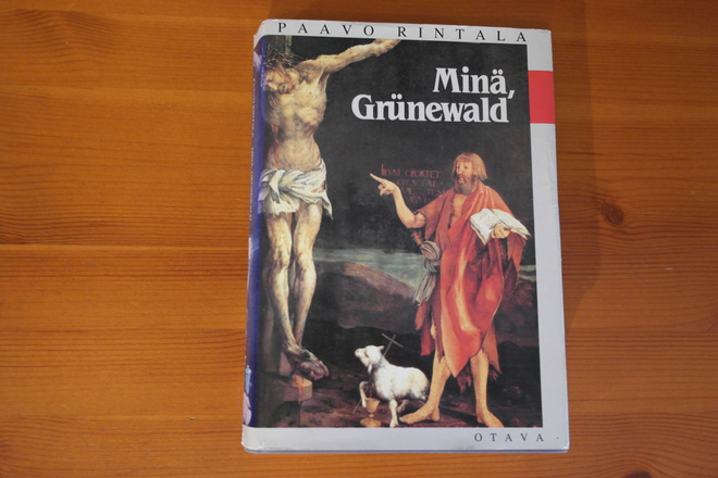 Paavo Rintala:Minä,Grünewald.Sid.