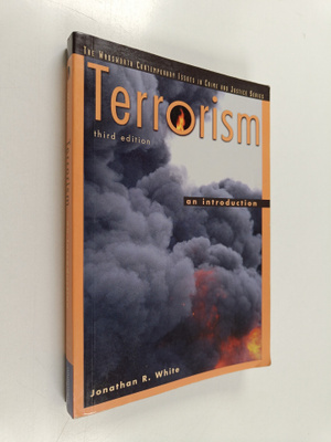 Jonathan Randall White : Terrorism - An Introduction