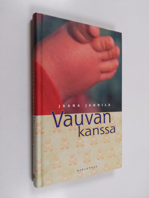 Jaana Janhila : Vauvan kanssa