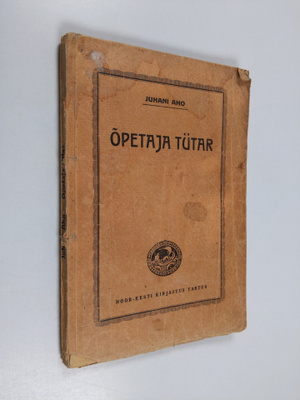 Juhani Aho : Opetaja tutar