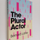 Bernard Lahire : The plural actor - pikkukuva 1