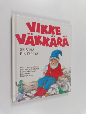 Corrie Hafkamp : Vikke Väkkärä selviää pinteestä