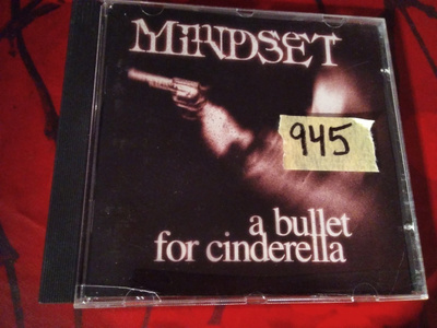 MINDSET - A BULLET FOR CINDERELLA CD