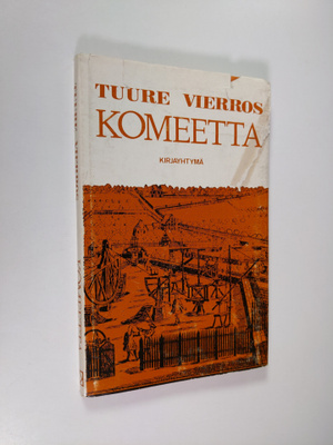 Tuure Vierros : Komeetta : Andreas Thuroniuksen tarina
