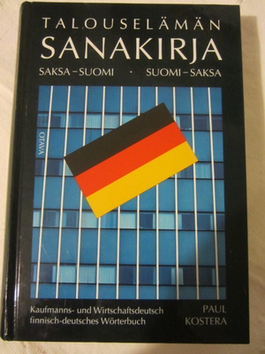 Talouselämän Sanakirja Saksa- Suomi Suomi - Saksa Kostera