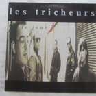 Les Tricheurs: Le Jour J   12"maxisingle  1988 - pikkukuva 1