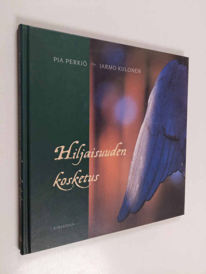 Pia Perkiö : Hiljaisuuden kosketus