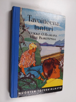 Veikko Haakana ym. : Tavoitteena tunturi