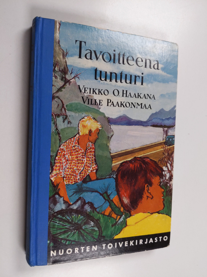 Veikko Haakana ym. : Tavoitteena tunturi