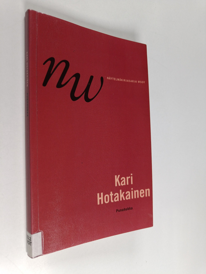 Kari Hotakainen : Punahukka : näytelmä