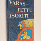 Leea Virtanen : Varastettu isoäiti : kaupungin kansantari... - pikkukuva 1