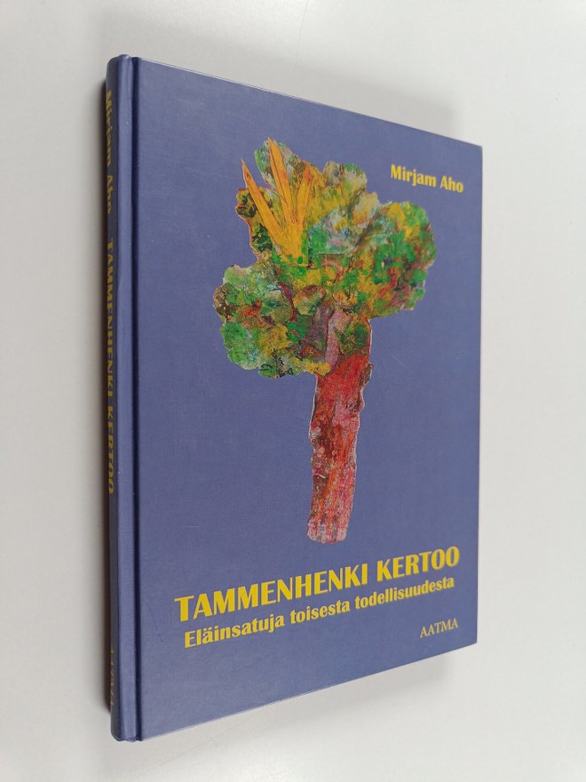 Mirjam Aho : Tammenhenki kertoo : eläinsatuja toisesta to...