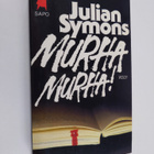 Julian Symons : Murha! Murha! : salapoliisikertomuksesta ... - pikkukuva 1