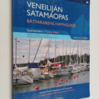 Veneilijän satamaopas : Suomenlahti = Båtfararens hamngui... - pikkukuva 1