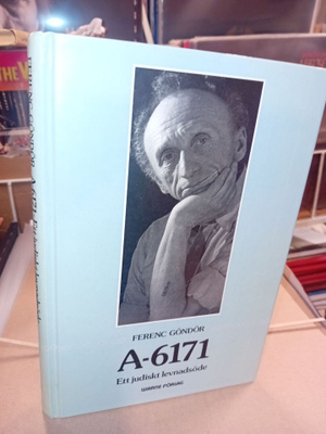 FERENC GÖNDÖR : A-6171 ( SIGNED ) SIS POSTIKULU