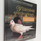 Jennifer S. Holland : Yllättävät ystävykset : 47 kiehtova... - pikkukuva 1