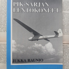 Jukka Raunio - PIK-sarjan lentokoneet Lentäjän näkökulma III - pikkukuva 1