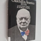 Robert H. Pilpel : Churchill in America, 1895-1961 - An A... - pikkukuva 1