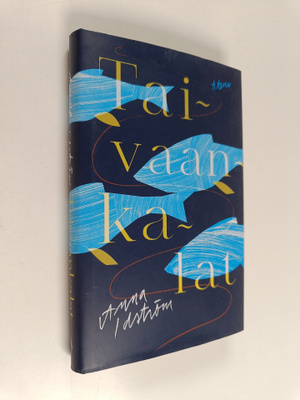 Anna Idström : Taivaankalat