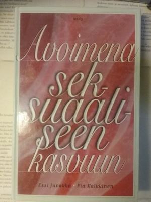 Juvakka, Kalkkinen - Avoimena seksuaaliseen kasvuun (sid.)