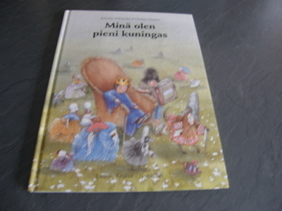 Schneider - Unzner Minä olen pieni kuningas
