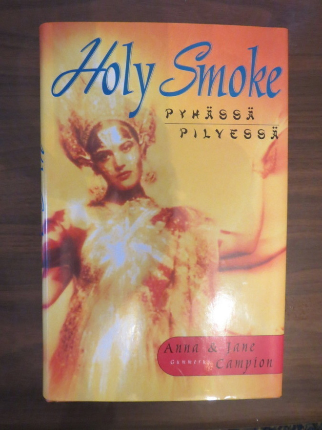 Anna & Jane Campion: Holy Smoke - pyhässä pilvessä