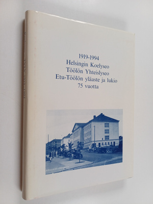 Anja Pankasalo : Helsingin koelyseo, Töölön yhteislyseo, ...