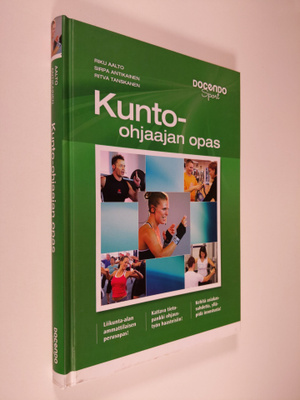 Riku Aalto : Kunto-ohjaajan opas : hyvästä vieläkin parem...