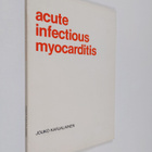 Jouko Karjalainen : Acute infectious myocarditis - pikkukuva 1