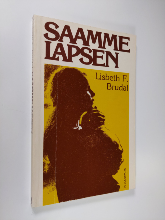 Lisbeth F. Brudal : Saamme lapsen : raskauden, synnytykse...