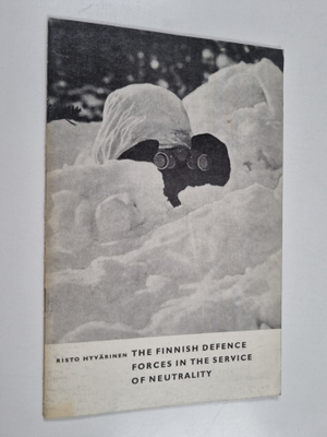 Risto Hyvärinen : The Finnish Defence Forces in the Servi...