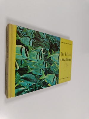 Bobbie Kalman ym. : Les recifs coralliens