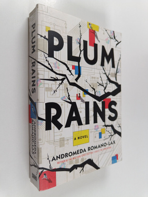 Andromeda Romano-Lax : Plum Rains