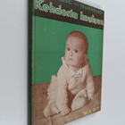 Margarethe Hausenberg : Kehdosta kouluun : lastenhoidon a... - pikkukuva 1