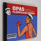 Stephane Rosse : Opas miehen ja naisen väliseen ylioppila... - pikkukuva 1