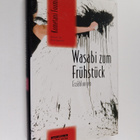Fumiko Kometani : Wasabi zum Fruhstuck : Erzählungen - pikkukuva 1