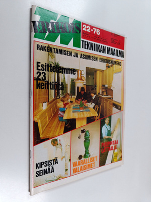 Tekniikan maailma 22/1976 : rakentamisen ja asumisen erik...