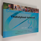 Onneksi on omaishoitaja : Yhdistyksen toimivat 1991-2011 - pikkukuva 1